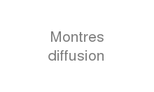 Montres diffusion