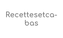 Recettesetcabas