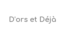 D'ors Déjà