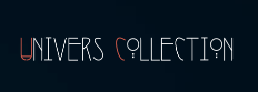 Univers Collection