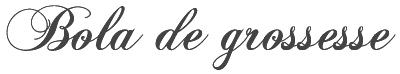 Bola Grossesse