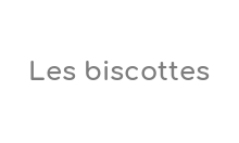 Les Biscottes