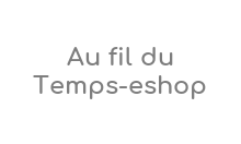 Au Fil Du Temps Eshop