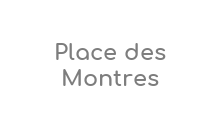 Place Montres