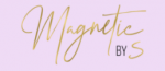 Magnetic By S