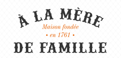 À La Mère Famille