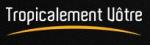 Tropicalement Votre