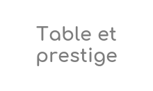 Table et prestige